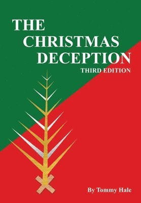 Tommy Hale - The Christmas Deception Third Edition, Häftad