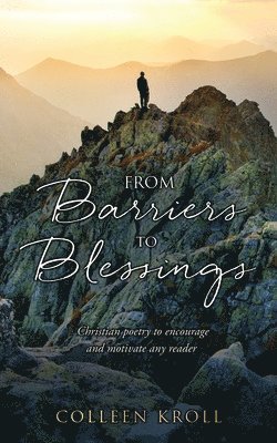 From Barriers to Blessings 1