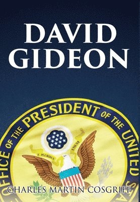 Charles Martin Cosgriff - David Gideon, Inbunden