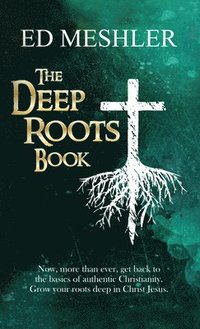 bokomslag The Deep Roots Book