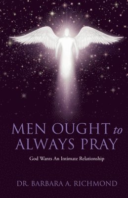 Men Ought to Always Pray 1