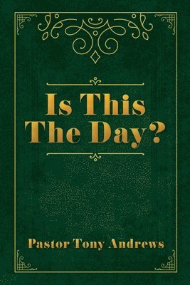 Is This The Day? 1