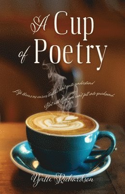 Yvette Richardson - Cup of Poetry, Häftad
