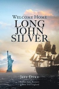 bokomslag Welcome Home Long John Silver