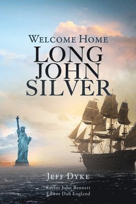 Welcome Home Long John Silver 1