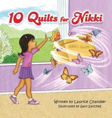 Laurice Chandler - 10 Quilts for Nikki, Inbunden