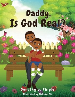 Daddy, Is God Real? 1
