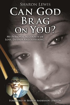 Sharon Lewis - Can God Brag On You?, Häftad