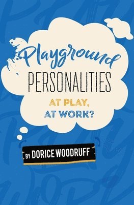 Playground Personalities 1