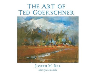 bokomslag The Art of Ted Goerschner