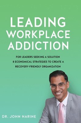 Leading Workplace Addiction 1