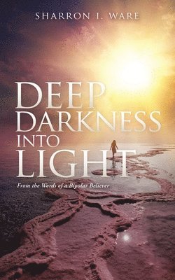 Deep Darkness into Light 1