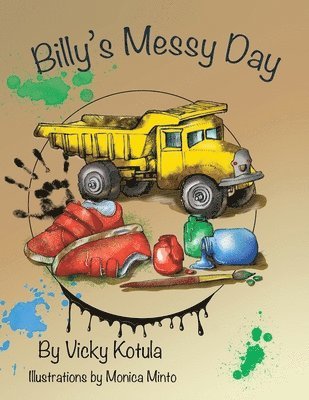 Billy's Messy Day 1