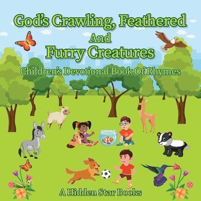 God's Crawling, Feathered and Furry Creatures 1