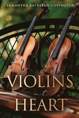 bokomslag Violins at Heart