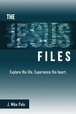 J Mike Polo, Rachel Moore - Jesus Files, Häftad