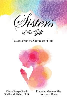 Sisters of the Gift 1