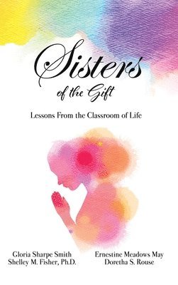 Sisters of the Gift 1