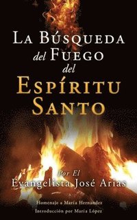 bokomslag Búsqueda del Fuego del Espíritu Santo