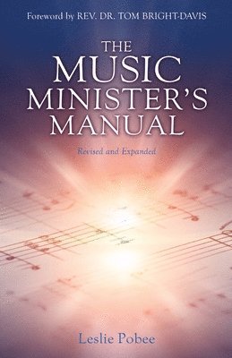 bokomslag The Music Minister's Manual