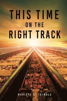 This Time On The Right Track 1