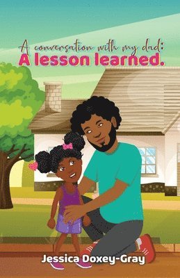 Jessica Doxey-Gray, Barnabas Publishing & Purpleinked, Barnabas Publishing & PurpleInked - Conversation with My Dad, Häftad