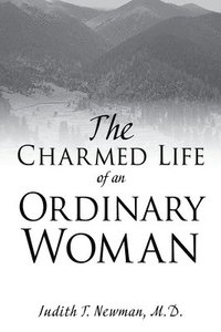 bokomslag The Charmed Life of an Ordinary Woman