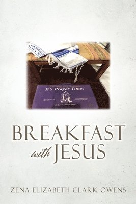 Breakfast with Jesus 1
