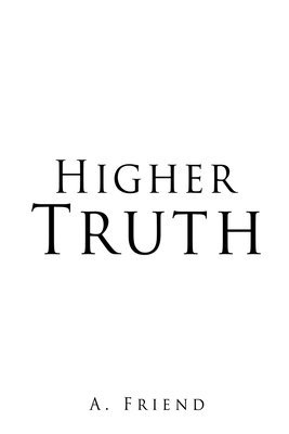 Higher Truth 1