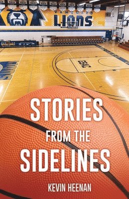 Stories from the Sidelines 1