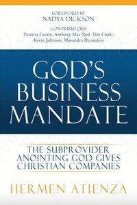 bokomslag God's Business Mandate