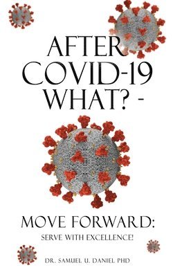 After COVID-19 What? - Move Forward 1