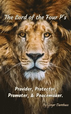 Ginger Dannhaus - Lord of the Four P's, Häftad
