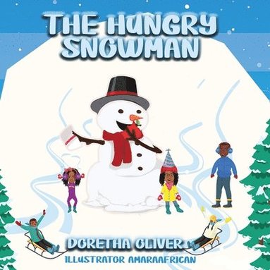 bokomslag The Hungry Snowman