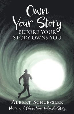 Own Your Story Before Your Story Owns You 1