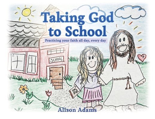 Taking God to School 1