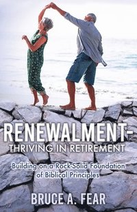 bokomslag Renewalment - Thriving in Retirement