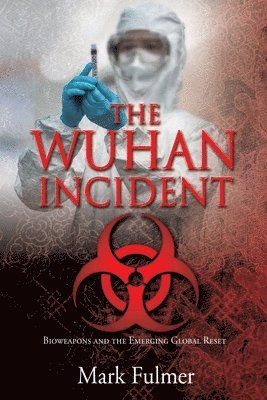 The Wuhan Incident 1