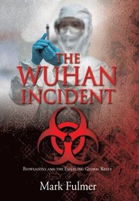 bokomslag The Wuhan Incident