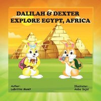 bokomslag Dalilah & Dexter Explore Egypt, Africa