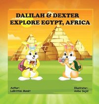 bokomslag Dalilah & Dexter Explore Egypt, Africa