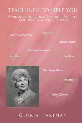 Gloria Hartman - Teachings to Help You, Häftad