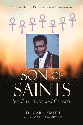 bokomslag Son of Saints: My Challenge and Growth