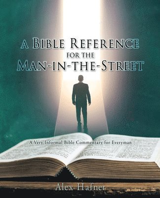 bokomslag A Bible Reference for the Man-in-the-Street