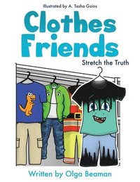 bokomslag Clothes Friends: Stretch the Truth