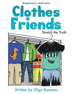 Clothes Friends: Stretch the Truth 1