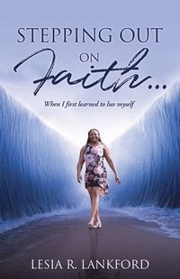 bokomslag "Stepping Out on Faith..."