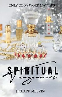 bokomslag Spiritual Fragrances