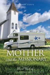 bokomslag The Mother and the Missionary