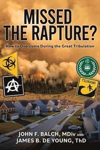 bokomslag Missed the Rapture?